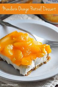 Image result for Mandarin Orange Pretzel Dessert