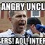 Image result for Crazy Uncle Meme