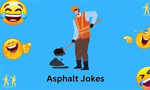 Image result for Asphalt Jokes