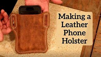 Image result for DIY Cell Phone Pouch Holster