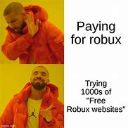 Image result for 10 000 ROBUX Meme