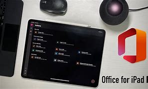 Image result for Microsoft Office Apps iPad OS