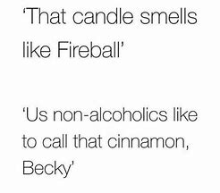 Image result for Fireball Candle Meme