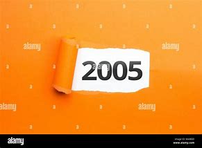 Image result for Year 2005