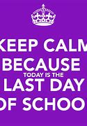Image result for Last Day of School Hacks