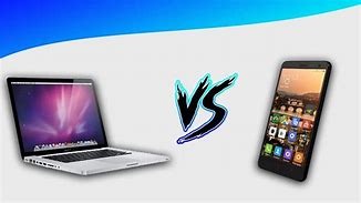 Image result for Notebook vs Mobile Phone