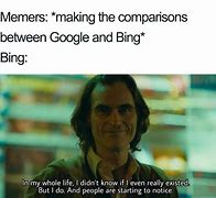 Image result for Google vs Bing Medical Memes