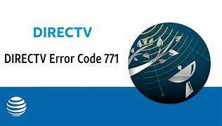 Image result for DirecTV Fix 771