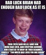 Image result for Bad Lucky Memes Clean
