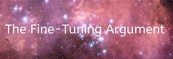 Image result for God and Fine Tuning