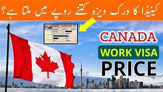 Image result for What Is Cost Work Visa in Canada