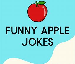 Image result for Short Apple Jokes