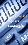 Image result for How to Calculate Square Feet Using Inches