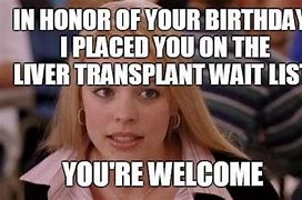 Image result for Inappropriate Birthday Memes