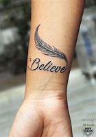 Image result for Small Believe Wrist Tattoos