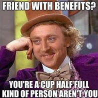 Image result for Friends with Benefits Text and Memes