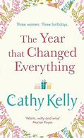Image result for The Year That Changed Everything Cathy Kelly