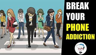 Image result for Break Your Phone Addiction Poster