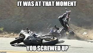 Image result for Bike Crash Meme