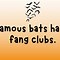 Image result for Funny Bat Quotes