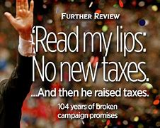 Image result for Campaign Promises Broken