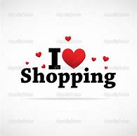 Image result for I Love Shopping Quotes