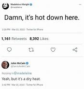 Image result for Its Hot Down Here Hell Meme