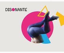 Image result for disonante