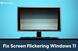 Image result for Screen Flickering Black Windows 11