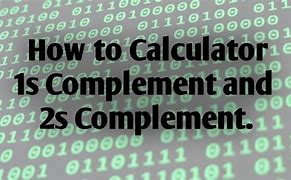 Image result for 2s Complement Addition