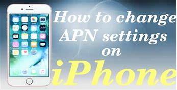 Image result for APN Settings iPhone 7