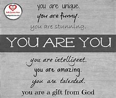 Image result for Quotes You Are an Amazing and Wonderful Person