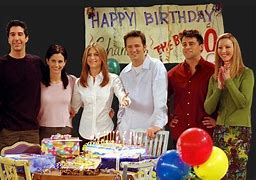 Image result for Friends TV Show Happy Birthday Meme