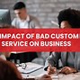 Image result for What Causes Bad Customer Service