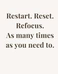 Image result for Reset Restart Refocus Just Don't Quit
