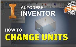 Image result for How to Change Units in Drawings in Inventor