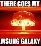 Image result for Samsung Bomb Meme