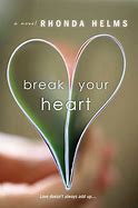 Image result for break_your_heart