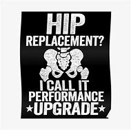 Image result for Funny Hip Recovery Memes