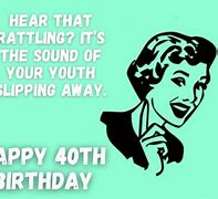 Image result for Funny Happy 40th Birthday Wishes