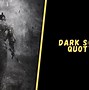 Image result for Beautiful Dark Soul Quotes