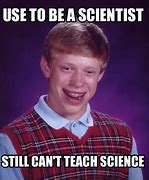Image result for Give Me the Link for Science Memes