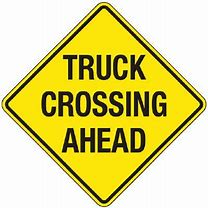 Image result for Truck Crossing Road Sign