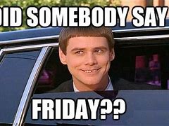 Image result for Yay for Friday Meme