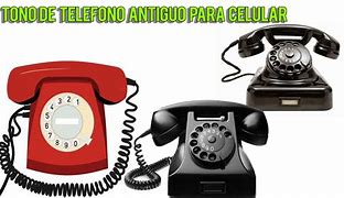 Image result for Telefonos Antiguos De Tono
