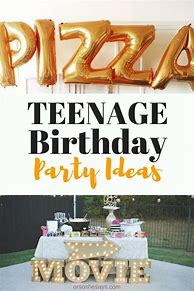 Image result for Teenage Boy Party Ideas