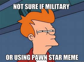 Image result for Pawn Stars Meme Blank