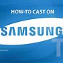 Image result for Involv Cast Samsung