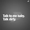 Image result for Dirty Baby Quotes