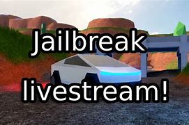 Image result for Roblox Jailbreak Live Stream